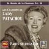 Le monde de la chanson, Vol. 18: Paris se regarde – Les chansons de Patachou (Remastered 2016)