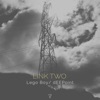 Link Two - EP
