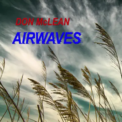 Airwaves (Live) - Don McLean