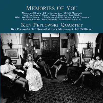 Memories of You, Vol. 1 - Ken Peplowski Quartet