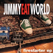 Jimmy Eat World - Firestarter