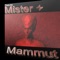 Mammut - Maurizio Palmacci lyrics