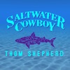 Saltwater Cowboy