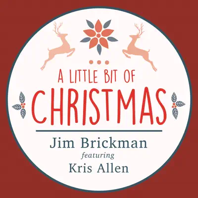 A Little Bit of Christmas (feat. Kris Allen) - Single - Jim Brickman