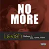 No More (feat. Bishop & Jarvis Jacob) - Single album lyrics, reviews, download