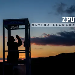 Última Llamada - Single - Zpu