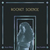 Rocket Science by Joyce Wrice
