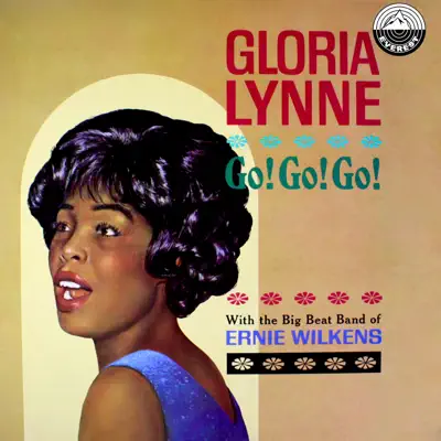 Go! Go! Go! - Gloria Lynne