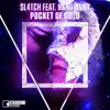 Stream & download Pocket of Gold (feat. Nanu Nanu) - Single