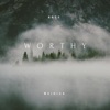 Worthy - Single