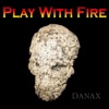 Play With Fire - Single