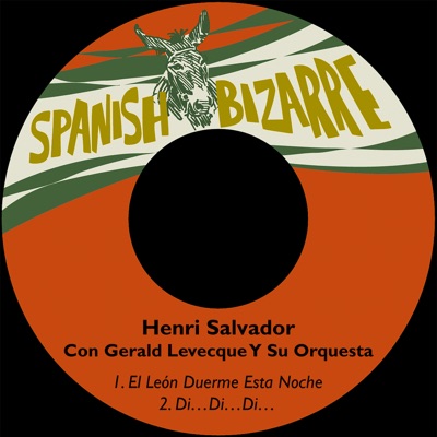 El León Duerme Esta Noche / Di…di…di… (feat. Gerald Levecque Y Su Orquesta) - Single - Henri Salvador