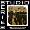 Surrender (Studio Series Performance Track) - Single