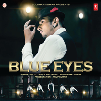 Yo Yo Honey Singh - Blue Eyes artwork