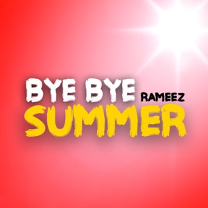Rameez - Bye Bye Summer - 排舞 編舞者