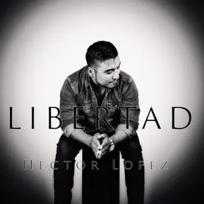 Libertad - Single - Héctor López