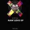 Raw Love - Single album lyrics, reviews, download