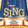 Sing (Original Motion Picture Soundtrack Deluxe) artwork