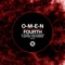 Fourth (O-M-E-N's Chronic Acid) - Omen lyrics
