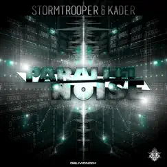 Parallel Noise - EP by Stormtrooper & Kader album reviews, ratings, credits