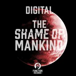 The Shame of Mankind - Digital The Shame of Mankind - Digital