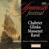 Spanish Festival: Chabrier, Glinka, Massenet & Ravel