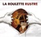 Nantes - La Roulette Rustre lyrics