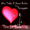 Stream & download This Is Love (feat. Hoxygen)