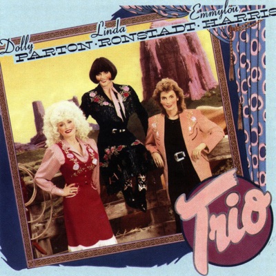 Trio (Remastered) - Emmylou Harris