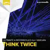 Think Twice (feat. Marjan) - Single album lyrics, reviews, download