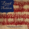 The Birth of a Nation (Original Motion Picture Score)