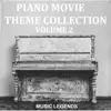Piano Movie Theme Collection, Vol. 2 album lyrics, reviews, download