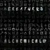 Alchemical - EP album lyrics, reviews, download