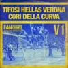 FanChants: Tifosi Hellas Verona - Hellas Hellas Hellas Hellas Hellas!