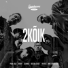 2kõik (feat. Arop, Genka, Beebilõust, Reket, Metsakutsu & Paul Oja) - Kõik Boyz