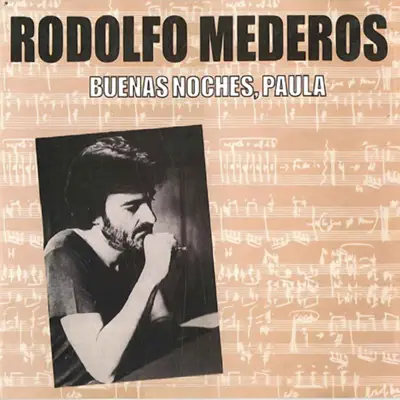 Buenas Noches, Paula - Rodolfo Mederos