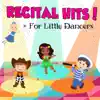 Recital Hits! (For Little Dancers) album lyrics, reviews, download