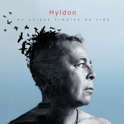 As Coisas Simples da Vida - Hyldon As Coisas Simples da Vida - Hyldon
