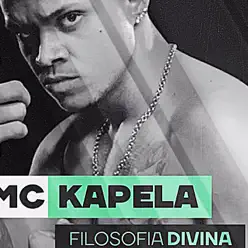 Filosofia Divina - Single - MC Kapela