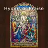 Hymns of Praise album lyrics, reviews, download