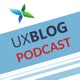 The UX Blog: User Experience Design, Research & Strategy