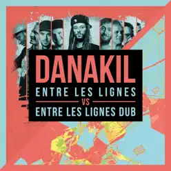 Entre les lignes Vs. Entre les lignes Dub - Danakil Entre les lignes Vs. Entre les lignes Dub - Danakil
