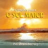 Canções para o Sol Maior, 2002