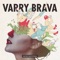 Vietnam - Varry Brava lyrics