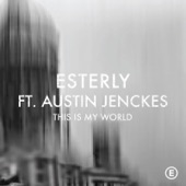 This Is My World (feat. Austin Jenckes) artwork