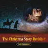 The Christmas Story Revisited album lyrics, reviews, download