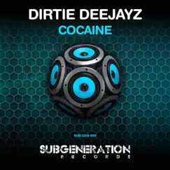 Cocaine - Single by Dirtie Deejayz album reviews, ratings, credits