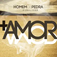 + Amor by Homem de Pedra & Dubalizer album reviews, ratings, credits