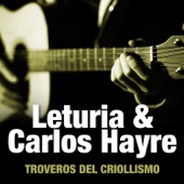 Leturia & Carlos Hayre: Troveros del Criollismo artwork