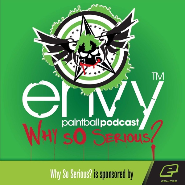 Envy Paintball - Why So Serious? cover